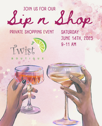 Sip & Shop | Private Shopping Event