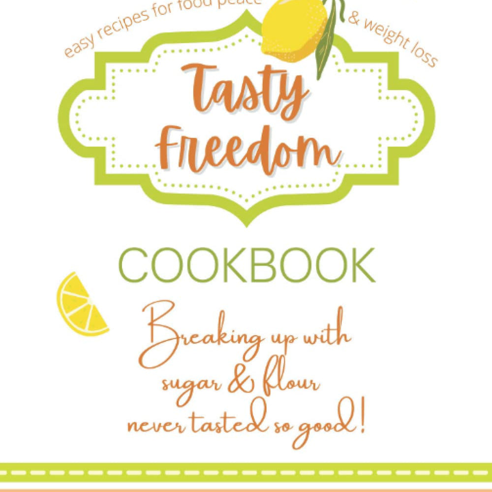 Original Tasty Freedom Paperback Cookbook